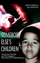 Somebody Else's Children. Book Cover. John Huber. Jill Wolfson. 
